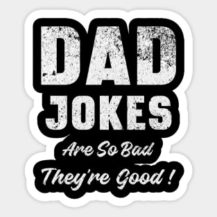Dad Jokes are So Bad They're Good Vintage Sticker